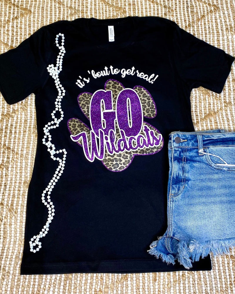 It's 'Bout To Get Real Wildcats Tee