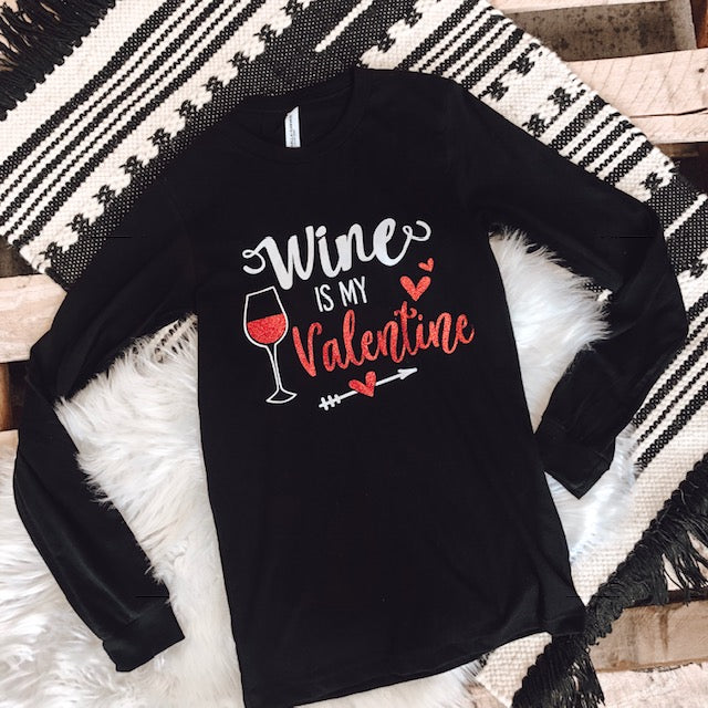 Wine is My Valentine L/S Tee