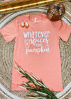 Whatever Spices Your Pumpkin Tee